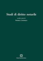 Studi di diritto notarile di Federica Lazzarelli edito da Edizioni Scientifiche Italiane