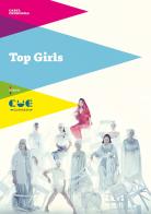 Top Girls di Caryl Churchill edito da Cue Press