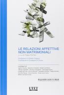 Le relazioni affettive non matrimoniali di Filippo Romeo edito da Utet Giuridica