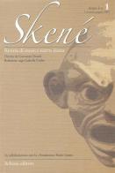Skené. Rivista di musica teatro danza (2009) vol.1 edito da Schena Editore