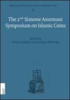 The 2nd Simone Assemani. Symposium on islamic coins. Ediz. italiana e inglese edito da EUT