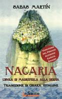 Nacaria di Sabas Martín edito da Infinito Edizioni