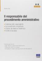 Il responsabile del procedimento amministrativo. Con CD-ROM di Stefano Usai edito da Maggioli Editore