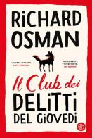 Il club dei delitti del giovedì di Richard Osman edito da SEM