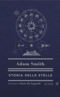 Storia delle stelle di Adam Smith edito da Luiss University Press