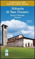 Abbazia di San Donato. Sesto Calende (Varese) di Michele Aramini edito da Editrice Elledici