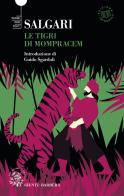 Le tigri di Mompracem. Ediz. integrale di Emilio Salgari edito da Giunti-Barbera