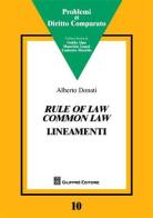 Rule of law common law. Lineamenti di Alberto Donati edito da Giuffrè