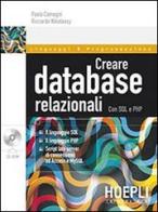 Creare database relazionali. Con SQL e PHP di Paolo Camagni, Riccardo Nikolassy edito da Hoepli