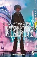 To your eternity vol. 13 di Yoshitoki Oima edito da Star Comics