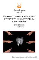 Bullismo on line e baby gang: interventi educativi per la prevenzione edito da NeP edizioni