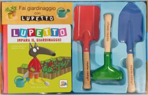 Fai giardinaggio con Lupetto. Amico lupo. Ediz. a colori. Con 3 attrezzi da giardinaggio di Orianne Lallemand edito da Gribaudo