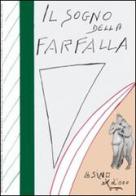 Il sogno della farfalla (2015) vol.1 edito da L'Asino d'Oro