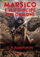 Marsico e il principe dei demoni di C. R. Rampanini edito da A.CAR.