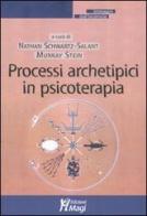 Processi archetipici in psicoterapia edito da Magi Edizioni