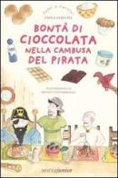 Bontà di cioccolata nella cambusa del pirata di Paola Gerevini edito da Motta Junior