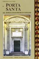 La porta santa della Basilica di San Pietro in Vaticano. Ediz. russa di Virgilio Noè edito da ATS Italia