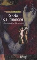 Storia dei mancini. Ovvero sulla gente fatta a rovescio di Pierre-Michel Bertrand edito da Magi Edizioni