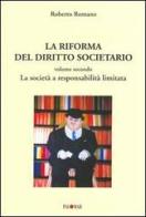 La riforma del diritto societario vol.2 di Roberto Romano edito da Palomar