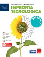 Impronta tecnologica. Disegno. Con Tavole. Per la Scuola media. Con e-book. Con espansione online di Antonella Tubia, Stefano Pasquale edito da Fabbri