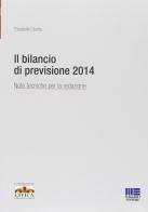 Il bilancio di previsione 2014 di Elisabetta Civetta edito da Maggioli Editore