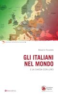 Gli italiani nel mondo e la Chiesa con loro di Massimo Pavanello edito da Tau
