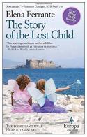 The story of the lost child. Neapolitan ser di Elena Ferrante edito da Europa Editions