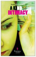 A kind of intimacy di Jenn Ashworth edito da Europa Editions