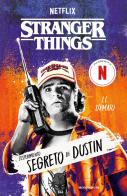Stranger Things. L'esperimento segreto di Dustin di J. L. D'Amato edito da Mondadori