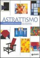 Astrattismo. Un linguaggio non oggettivo. Ediz. illustrata di Sabrina Carollo edito da Giunti Editore