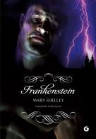 Frankenstein di Mary Shelley edito da Giunti Editore