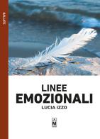 Linee emozionali di Lucia Izzo edito da Le Mezzelane Casa Editrice