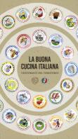 La buona cucina italiana. I ristoranti del territorio di Francesco Soletti edito da Touring