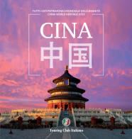 Cina patrimonio dell'umanità. Ediz. a colori edito da Touring