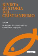 Rivista di storia del cristianesimo (2018) vol.2 edito da Morcelliana