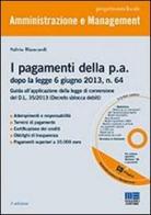 I pagamenti della P.A. Con CD-ROM di Salvio Biancardi edito da Maggioli Editore
