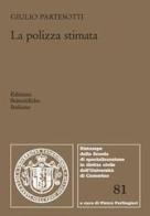 La polizza stimata di Giulio Partesotti edito da Edizioni Scientifiche Italiane