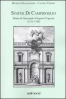 Statue di Campodoglio. Diario di Alessandro Gregorio Capponi (1733-1746) edito da Edimond