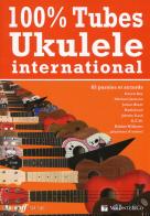 100% tubes. Ukulele international edito da Volontè & Co