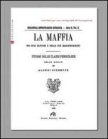 La maffia di Giuseppe Alongi edito da FPE-Franco Pancallo Editore