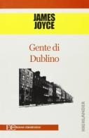 Gente di Dublino di James Joyce edito da Edizioni Clandestine