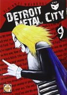 Detroit metal city vol.9 di Kiminori Wakasugi edito da Goen