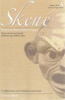 Skené. Rivista di musica teatro danza (2010) vol.3 edito da Schena Editore