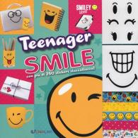 Teenager smile. Smiley world. Con adesivi edito da Crealibri
