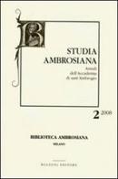Studia ambrosiana. Annali dell'Accademia di Sant'Ambrogio (2007) vol.2 edito da Bulzoni