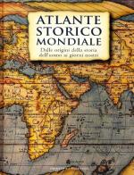 Atlante storico mondiale edito da Gribaudo