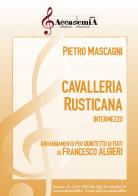Cavalleria rusticana. Intermezzo. Arrangiamento per quintetto di fiati. Partitura di Pietro Mascagni edito da Accademia2008