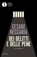Dei delitti e delle pene di Cesare Beccaria edito da Mondadori