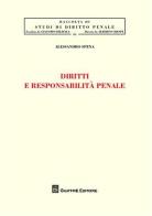 Diritti e responsabilità penale di Alessandro Spena edito da Giuffrè