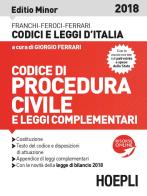 Codice di procedura civile 2018. Ediz. minore di Luigi Franchi, Virgilio Feroci, Santo Ferrari edito da Hoepli
